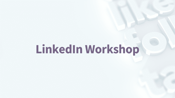 Schriftzug "LinkedIn Workshop" auf hellem Hintergrund mit angedeuteten Wörtern wie like, follow, tag