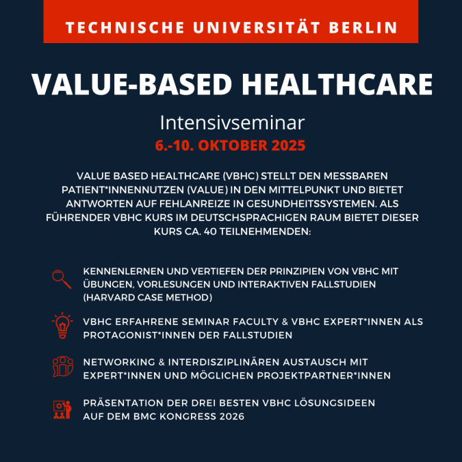 Informationsübersicht zum Value-Based Healthcare Seminar 2025 der Technischen Universität Berlin